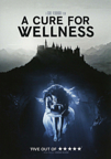 Book cover of A cure for wellness = Cure de bien-etre